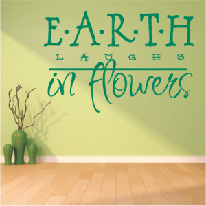 EARTH Laughs in flowers